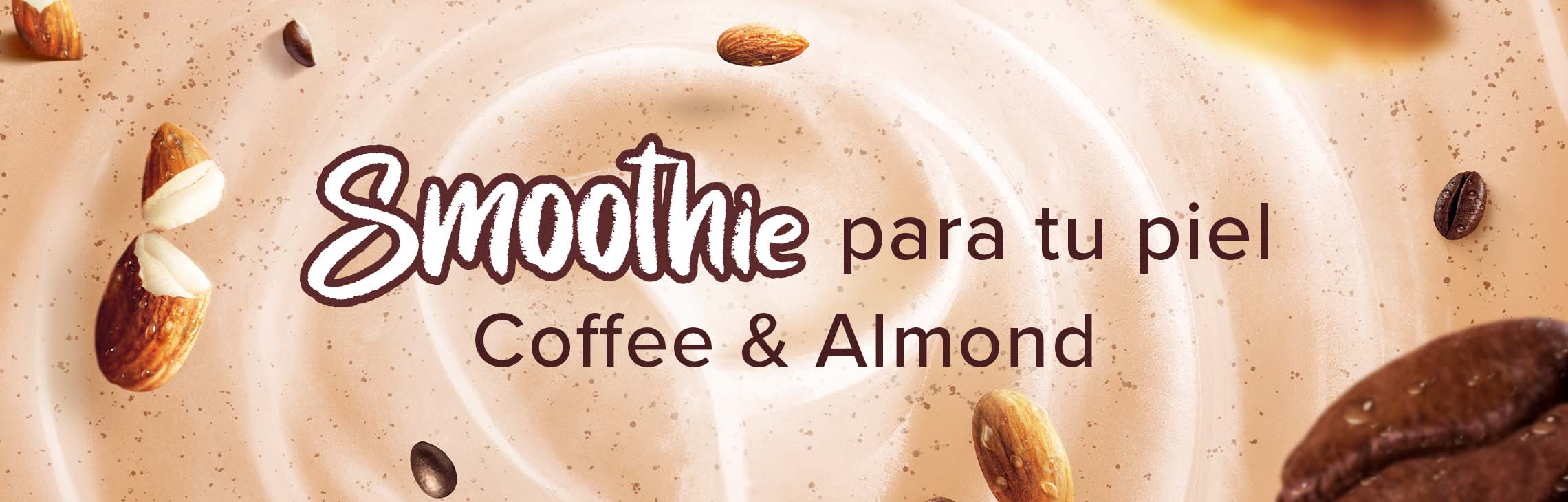 Banner con fondo cremoso y almendras, acompañado del mensaje “Smoothie para tu piel Coffee & Almond”